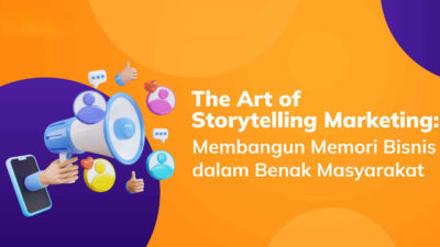 Storytelling dalam Dunia Digital dan Pemasaran Modern